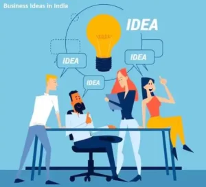 Business Ideas in India
