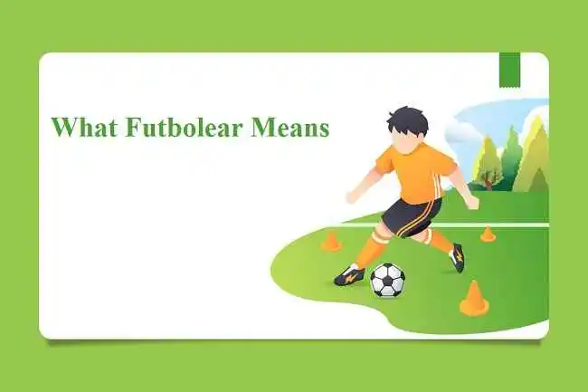 What Futbolear Means